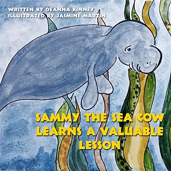 Sammy The Sea Cow Learns A Valuable Lesson-..