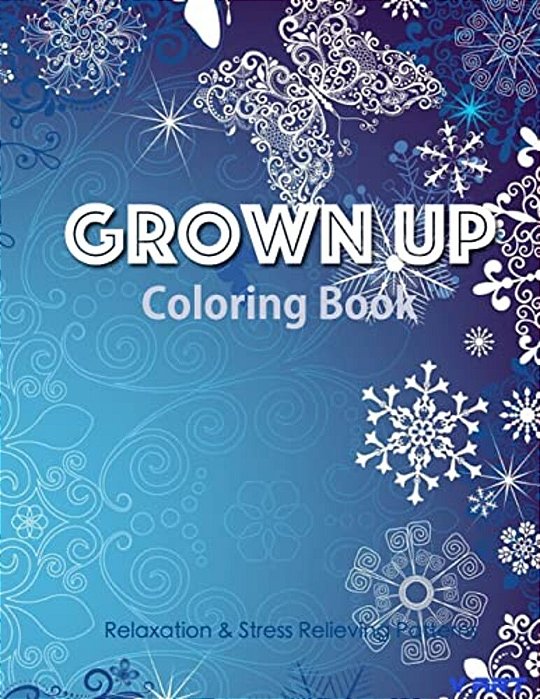 Grown Up Coloring Book 13: Coloring Books For Grownups: Stress Relieving Patterns-..