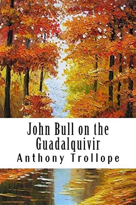 John Bull On The Guadalquivir-..
