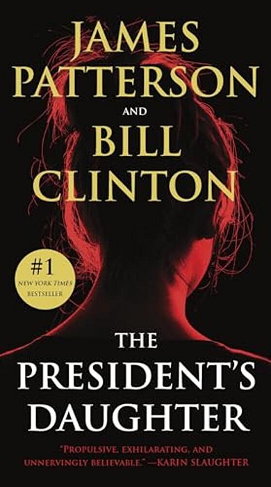 The President's Daughter: A Thriller-..