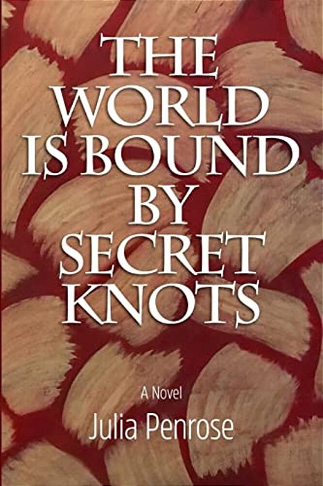 The World Is Bound By Secret Knots-..