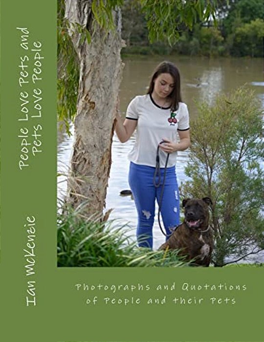 People Love Pets And Pets Love People: Photographs And Quotations Of People And Their Pets-..