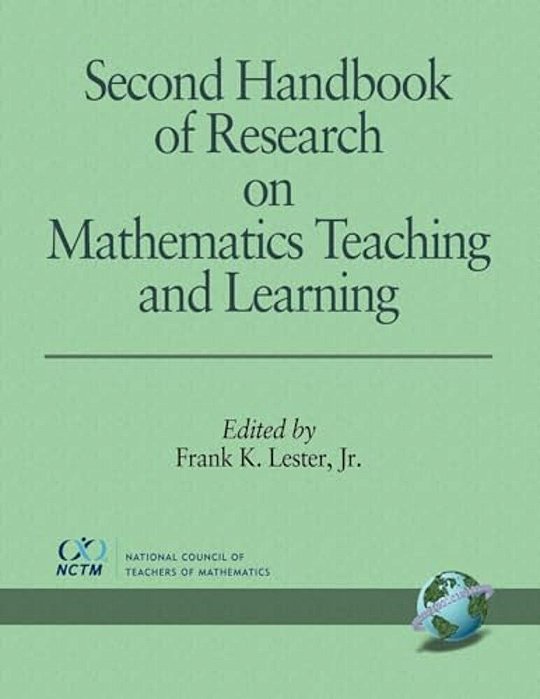 Second Handbook Of Research On Mathematics Teaching And Learning-..