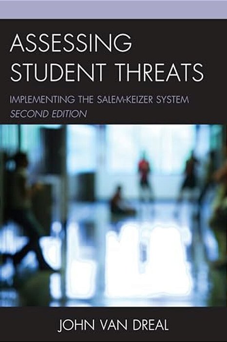 Assessing Student Threats: Implementing The Salem-Keizer System-..
