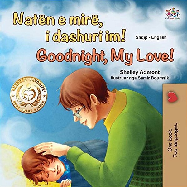 Goodnight, My Love! (Albanian English Bilingual Book For Kids)-..