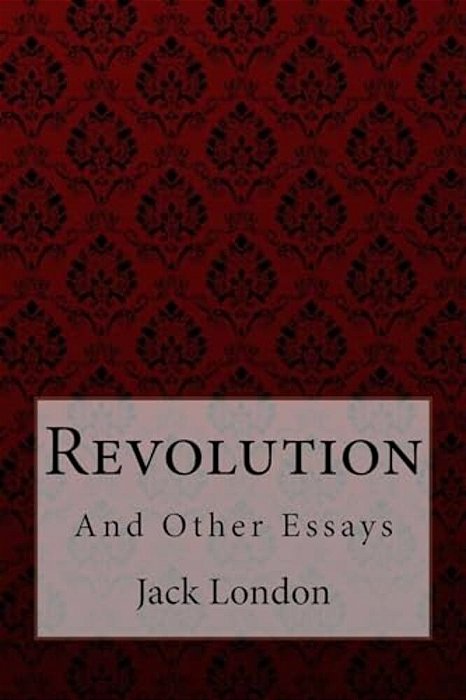 Revolution: And Other Essays-..