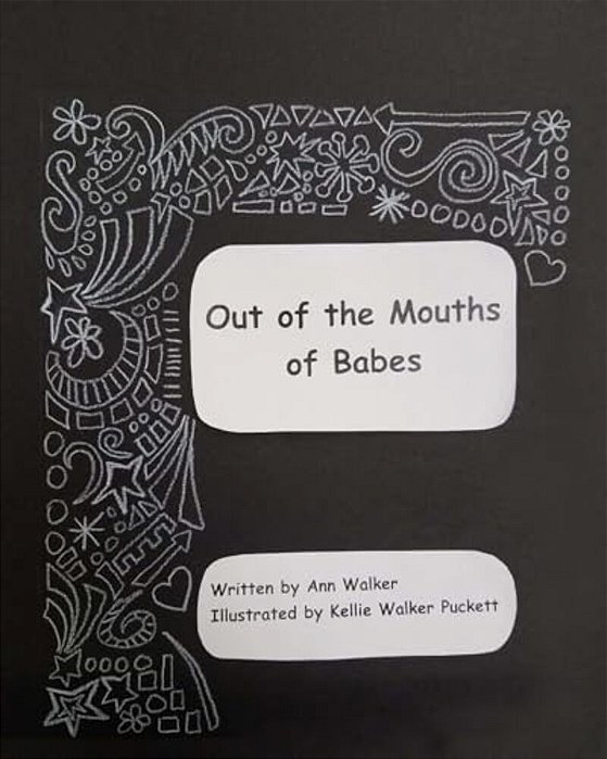 Out Of The Mouths Of Babes-..