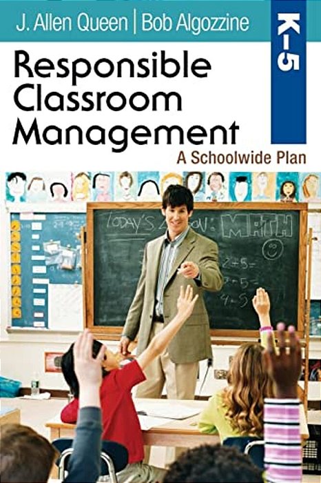 Responsible Classroom Management, Grades K-5-..