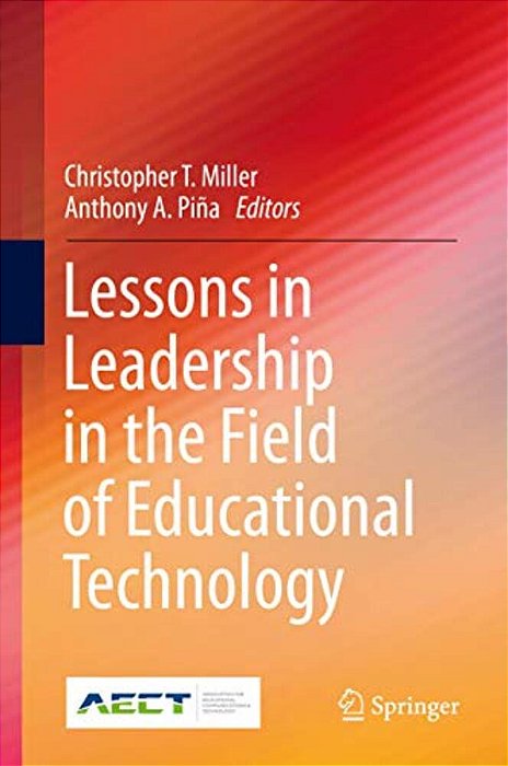 Lessons In Leadership In The Field Of Educational Technology-..