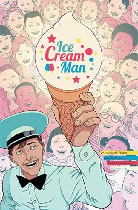 Ice Cream Man Volume 1: Rainbow Sprinkles-..