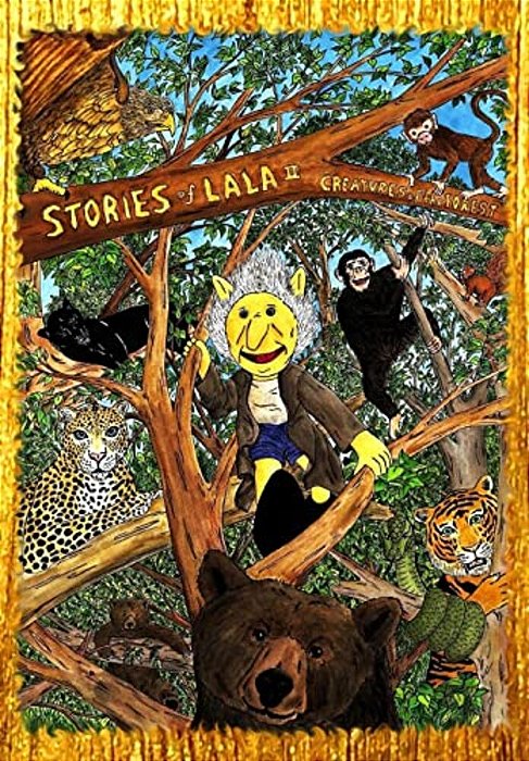 Stories Of Lala II: Creatures Of The Forest-..