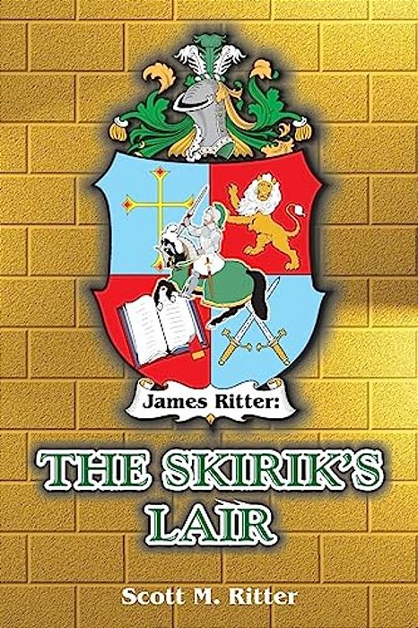 James Ritter: The Skirik's Lair-..