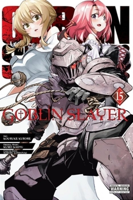 Goblin Slayer, Vol. 15 (Manga)-..
