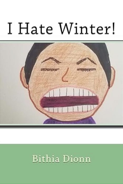 I Hate Winter!-..