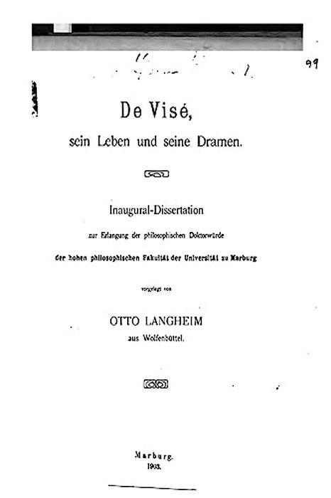 De Visé, Sein Leben Und Seine Dramen-..