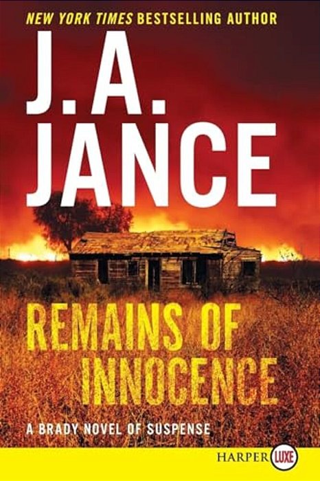 Remains Of Innocence: A Brady Novel Of Suspense-..