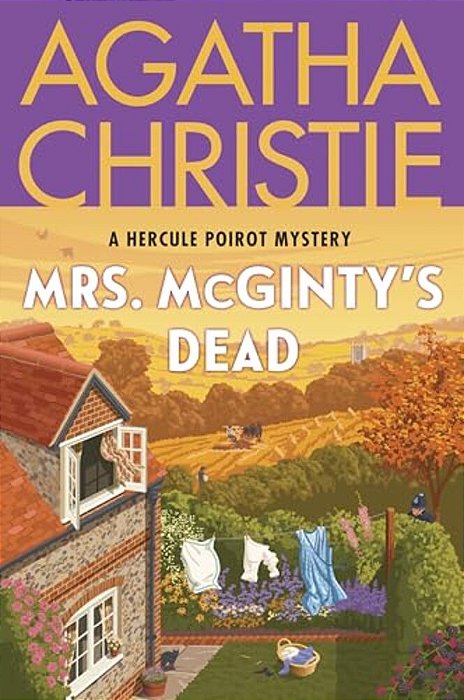 Mrs. Mcginty's Dead: A Hercule Poirot Mystery: The Official Authorized Edition-..