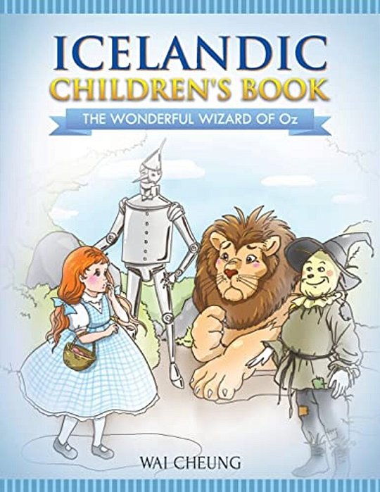 Icelandic Children's Book: The Wonderful Wizard Of Oz-..