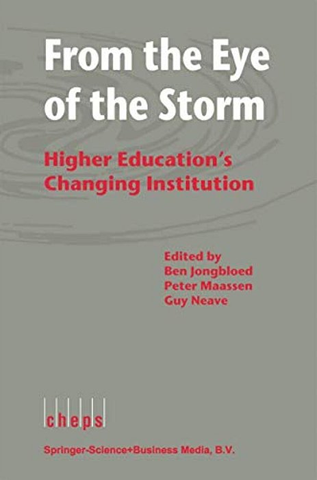 From The Eye Of The Storm: Higher Education's Changing Institution-..