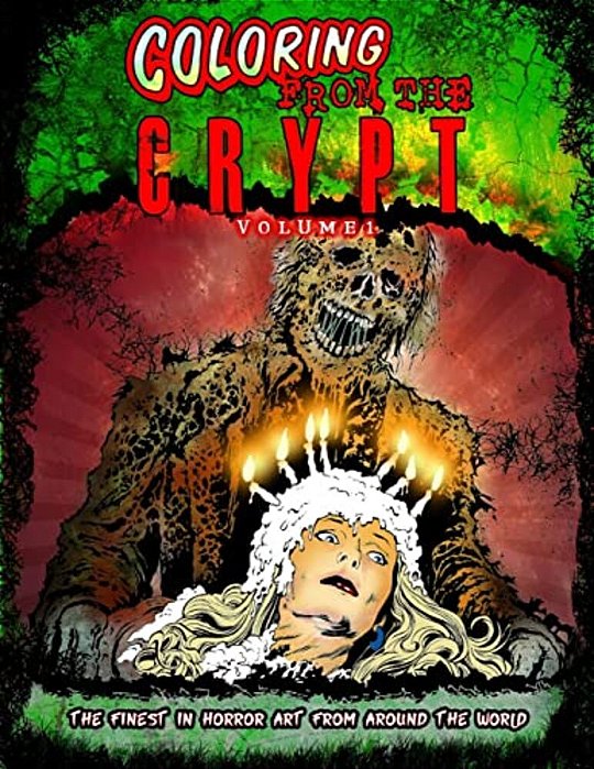 Coloring From The Crypt: Volume 1-..