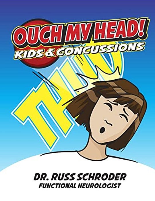 Ouch My Head!: Kids And Concussions-..