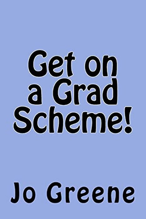 Get On A Grad Scheme: How To Navigate Your Way Onto A Grad Scheme-..