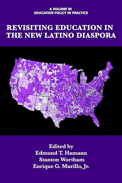 Revisiting Education In The New Latino Diaspora-..