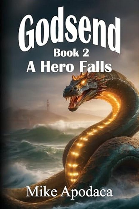 Godsend 2: A Hero Falls-..