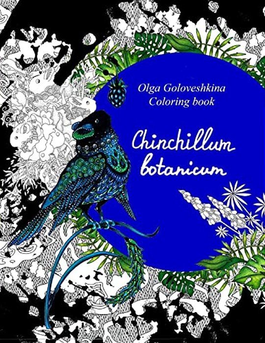 Chinchillum Botanicum: Coloring Book-..