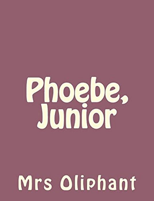 Phoebe, Junior-..