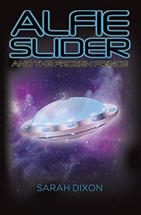 Alfie Slider And The Frozen Prince-..