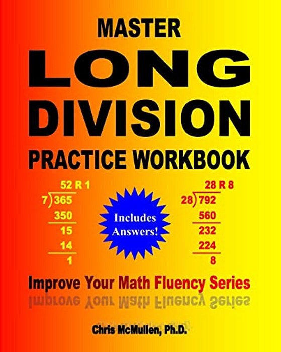 Master Long Division Practice Workbook: Improve Your Math Fluency Series-..