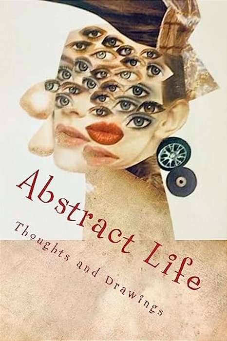 Abstract Life: Art And More-..