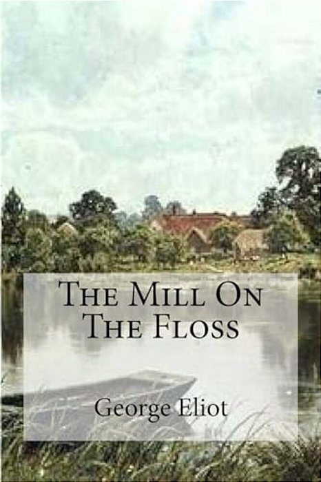 The Mill On The Floss-..