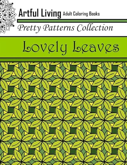 Lovely Leaves: Adult Coloring Book-..