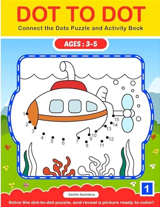 Dot To Dot: Connect The Dots Puzzle And Activity Book-..