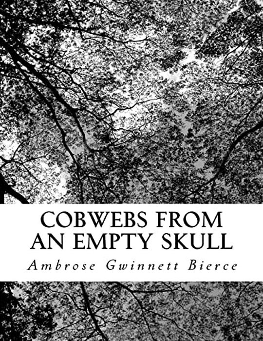 Cobwebs From An Empty Skull-..