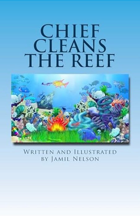 Chief Cleans The Reef-..