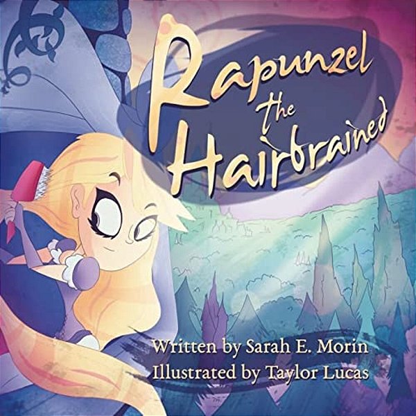 Rapunzel The Hairbrained-..