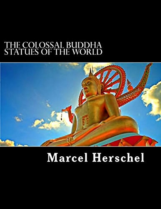 The Colossal Buddha Statues Of The World-..