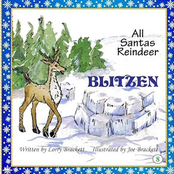 All Santa's Reindeer, Blitzen-..
