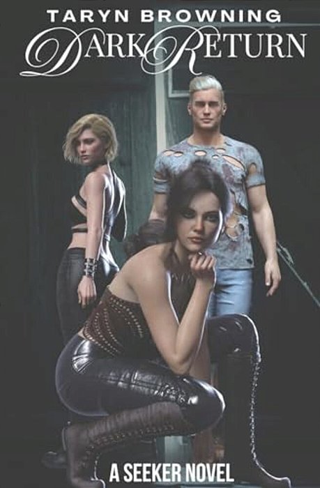Dark Return (Seeker, #2)-..