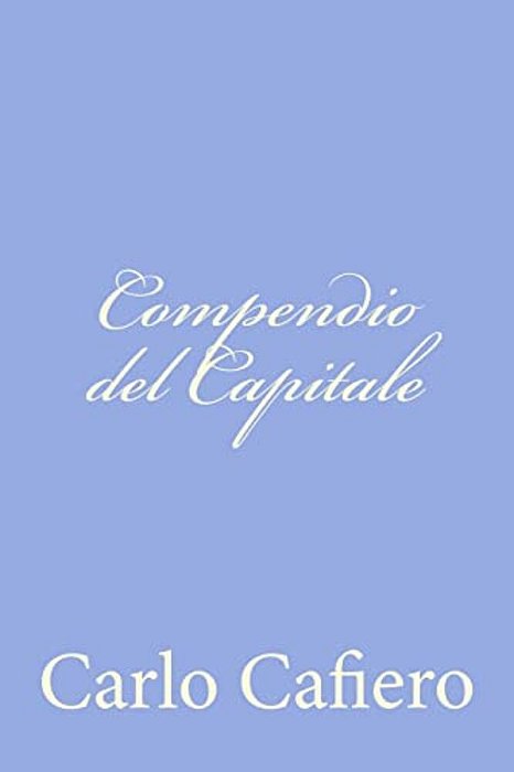 Compendio Del Capitale-..