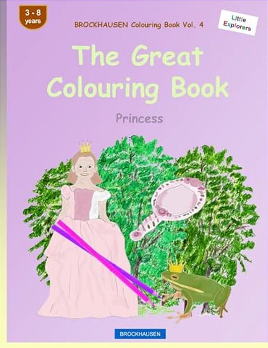 Brockhausen Colouring Book Vol. 4 - The Great Colouring Book: Princess-..