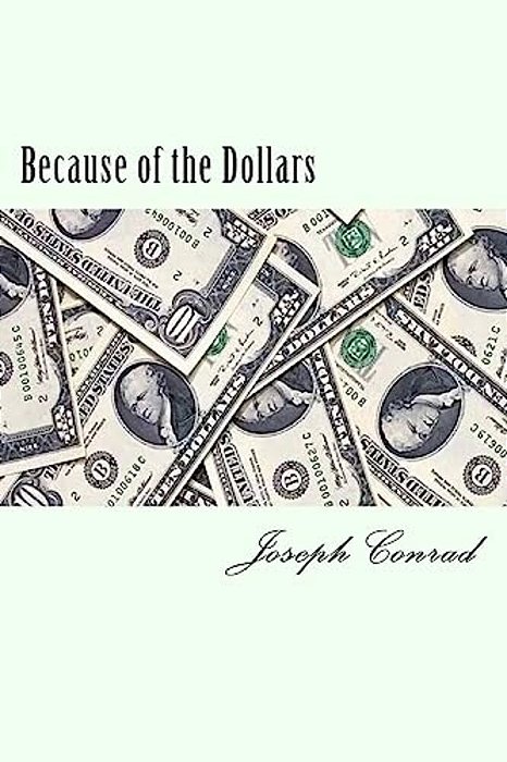 Because Of The Dollars-..