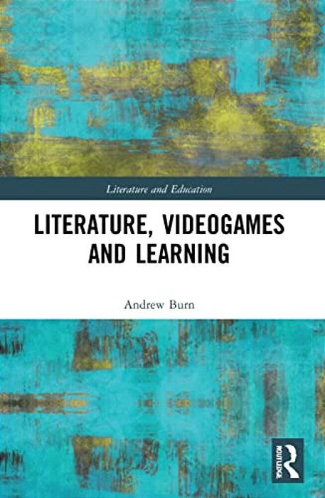 Literature, Videogames And Learning-..