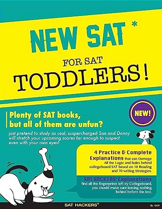 New Sat For Sat Toddlers: Plenty Of Sat Books, But All Of Them Are Unfun?-..