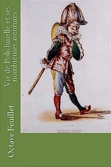 Vie De Polichinelle Et Ses Nombreuses Aventures-..