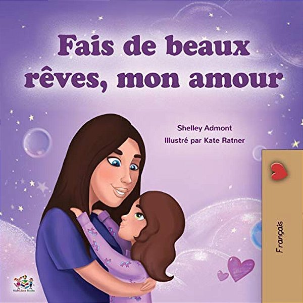 Sweet Dreams, My Love (French Children's Book)-..