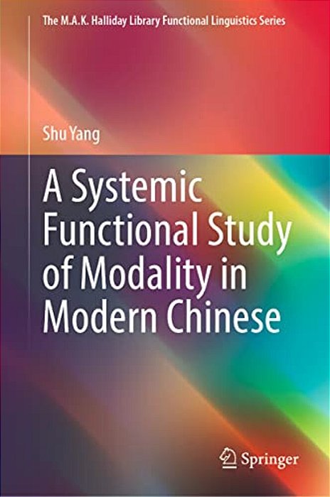 A Systemic Functional Study Of Modality In Modern Chinese-..
